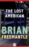 The Lost American - Brian Freemantle