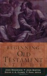 Beginning Old Testament Study - J.W. Rogerson, John Barton, David J.A. Clines, Paul Joyce