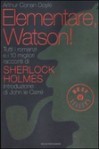 Elementare Watson! - Arthur Conan Doyle