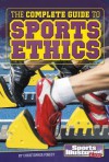 The Kids' Guide to Sports Ethics - Christopher Forest