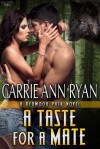 A Taste for a Mate - Carrie Ann Ryan