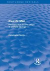 Paul de Man (Routledge Revivals): Deconstruction and the Critique of Aesthetic Ideology - Christopher Norris