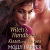 A Witch's Handbook of Kisses and Curses - Amanda Ronconi, Molly Harper