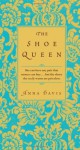 The Shoe Queen - Anna Davis