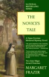 The Novice's Tale - Margaret Frazer