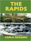 The Rapids (U.S. Marshall, #3) - Carla Neggers