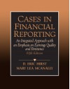 Cases in Financial Reporting - D. Eric Hirst