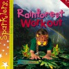 Rainforest Workout - Clare Hibbert