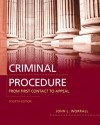 Criminal Procedure: From First Contact to Appeal (4th Edition) - John L. Worrall