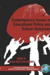 Contemporary Issues in Educational Policy and School Outcomes - Wayne K. Hoy, Cecil G. Miskel