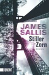 Stiller Zorn - James Sallis