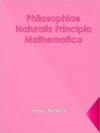 Philosophiae Naturalis Principia Mathematica - Isaac Newton
