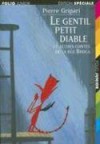 Le gentil petit diable et autres contes de la rue Broca - Pierre Gripari