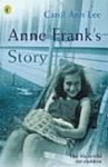 Anne Frank's Story - Carol Ann Lee