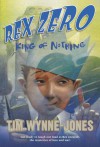 Rex Zero, King of Nothing - Tim Wynne-Jones