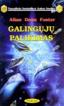 Galingųjų palikimas - Alan Dean Foster, Nomeda Berkuvienė