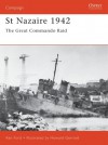 St Nazaire 1942: The Great Commando Raid - Ken Ford