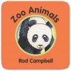 Zoo Animals - Rod Campbell