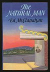 The Natural Man - Ed McClanahan