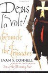 Deus Io Volt!: Chronicle of the Crusades - Evan S. Connell