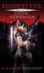 Resident Evil: Code Veronica - S.D. Perry