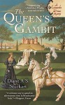 The Queen's Gambit - Diane A.S. Stuckart