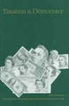 Taxation and Democracy: Swedish, British and American Approaches to Financing the Modern State - Sven Steinmo