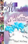 Light the Window: Praying Through the Nations of the 10/40 Window - Floyd McClung