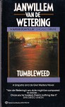 Tumbleweed - Janwillem van de Wetering