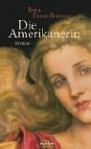 Die Amerikanerin - Petra Durst-Benning