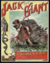 Jack the Giant (The Classic Fantasy Literature for Children) - E. Veale, Jacob Young, Palmer Cox