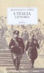 L'Italia littoria: 1925-1936 - Indro Montanelli, Mario Cervi