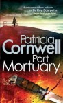 Port Mortuary - Patricia Cornwell