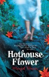 Hothouse Flower - Margot Berwin