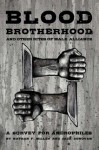 Blood-Brotherhood And Other Rites of Male Alliance - Jack Donovan, Nathan F. Miller