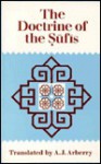 The Doctrine of Sufis: Translated from the Arabic of Abu Bakr Al-Kalabadhi - A.J. Arberry