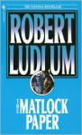 The Matlock Paper - Robert Ludlum