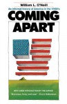 Coming Apart: An Informal History of America in the 1960s - William L. O'Neill