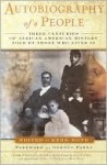 Autobiography of a People: Three Centuries of African American History Told by Those Who Lived It - Herb Boyd