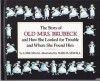 The Story of Old Mrs. Brubeck and How She Looked for Trouble and How She Found Him - Lore Groszmann Segal