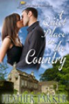 A Quiet Place in the Country - Heather Parker