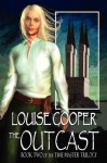 The Outcast (Time Master Trilogy) - Louise Cooper