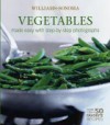 Williams-Sonoma Mastering: Vegetables: made easy with step-by-step photographs (Williams Sonoma Mastering) - Deborah Madison