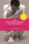 The Endometriosis Answer Book: Reassuring Responses to Your Most Pressing Questions - Kerry-Ann Morris, Kelly-Ann Morris