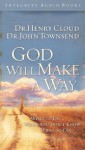 God Will Make a Way: What to Do When You Don't Know What to Do (Audio) - Henry Cloud, John Townsend