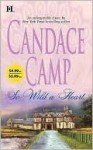 So Wild A Heart (Aincourt's Hearts, #1) - Candace Camp