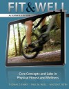 Fit & Well Alternate Version with Connect Plus Fitness and Wellness with LearnSmart 1 Semester Access Card - Thomas Fahey, Paul Insel, Walton Roth