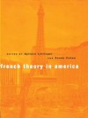 French Theory in America - Sylvère Lotringer, Sande Cohen