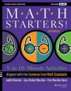 Math Starters: 5- to 10-Minute Activities Aligned with the Common Core Math Standards, Grades 6-12 (Jossey-Bass Teacher) - Judith A Muschla, Gary Robert Muschla, Erin Muschla