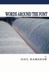 Words Around the Font - Gail Ramshaw